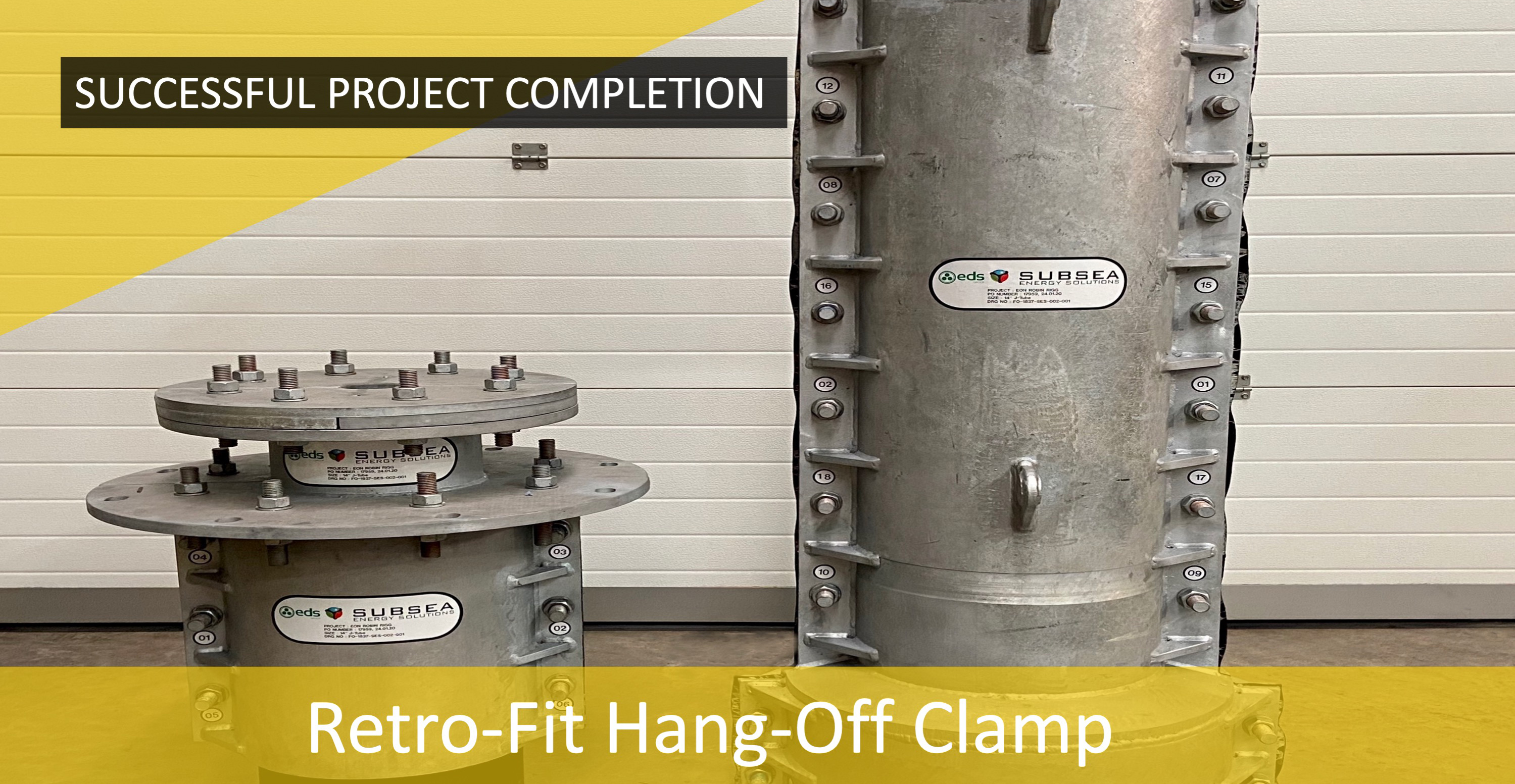 Subsea Energy Solutions provides Retro-Fit Hang-Off Clamp